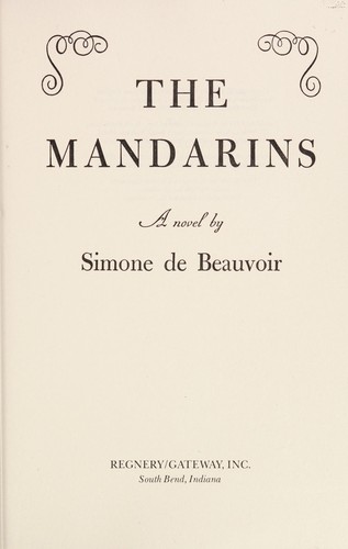 Simone de Beauvoir: The mandarins (Paperback, 1979, Regnery/Gateway)