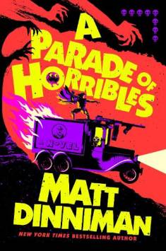 Matt Dinniman: A Parade of Horribles (Hardcover, 2026, Penguin Books Ltd)