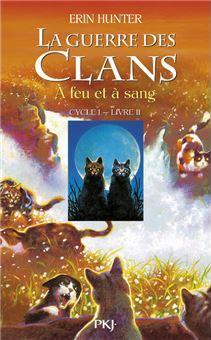 Erin Hunter, Dave Stevenson: La Guerre des Clans (French language, 2005, Pocket Jeunesse)