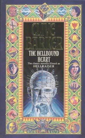 Clive Barker: The Hellbound Heart (Paperback, Voyager)