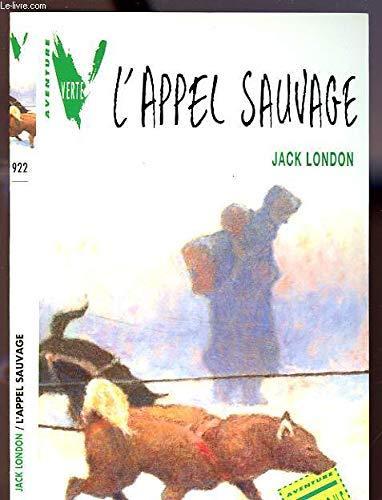 Jack London: L'appel sauvage (French language, 1992, Hachette Jeunesse)