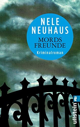 Nele Neuhaus: Mordsfreunde (Paperback, Verlag Ullstein)