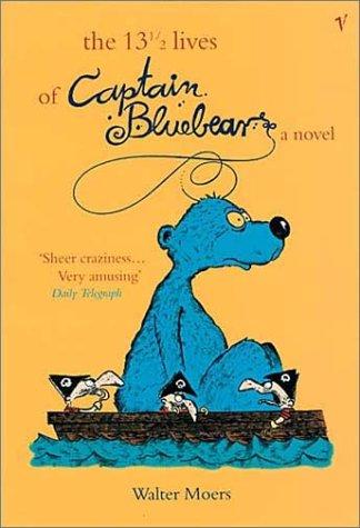 Walter Moers: 13.5 Lives of Captain Bluebear (Paperback, 2001, VINTAGE (RAND))