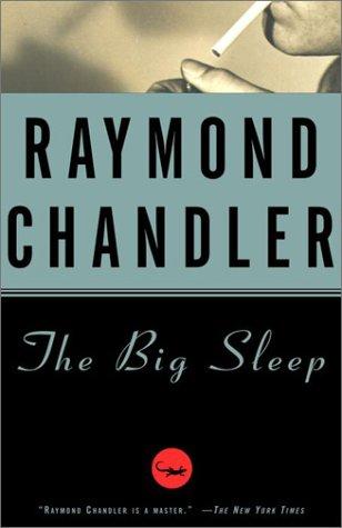 Raymond Chandler: The  Big Sleep (1992, Vintage Books)