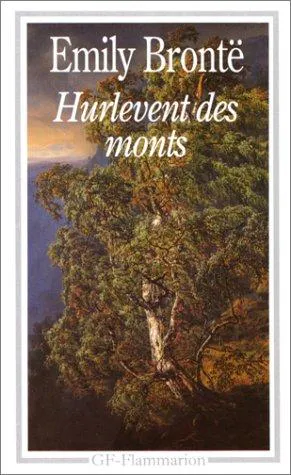 Emily Brontë: Hurlevent des monts (French language, 1993, Groupe Flammarion)