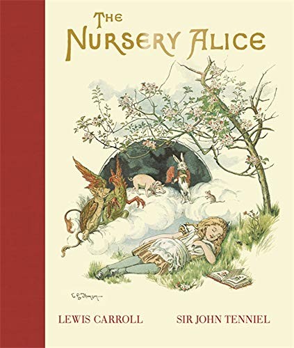 Lewis Carroll, John Tenniel: The Nursery Alice (Hardcover, imusti, Macmillan Children's Books)