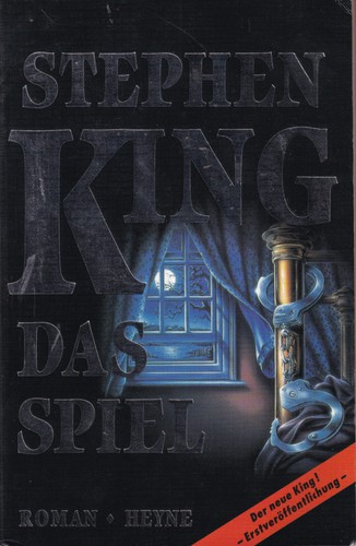 Stephen King: Das Spiel (German language, 1992, Wilhelm Heyne Verlag)