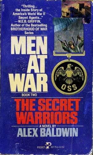 William E. Butterworth (W.E.B.) Griffin, Butterworth: The secret warriors (Paperback, 1985, Pocket Books)