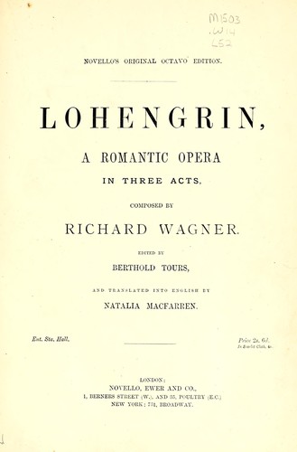 Richard Wagner: Lohengrin (1890, Novello, Ewer, Ditson)