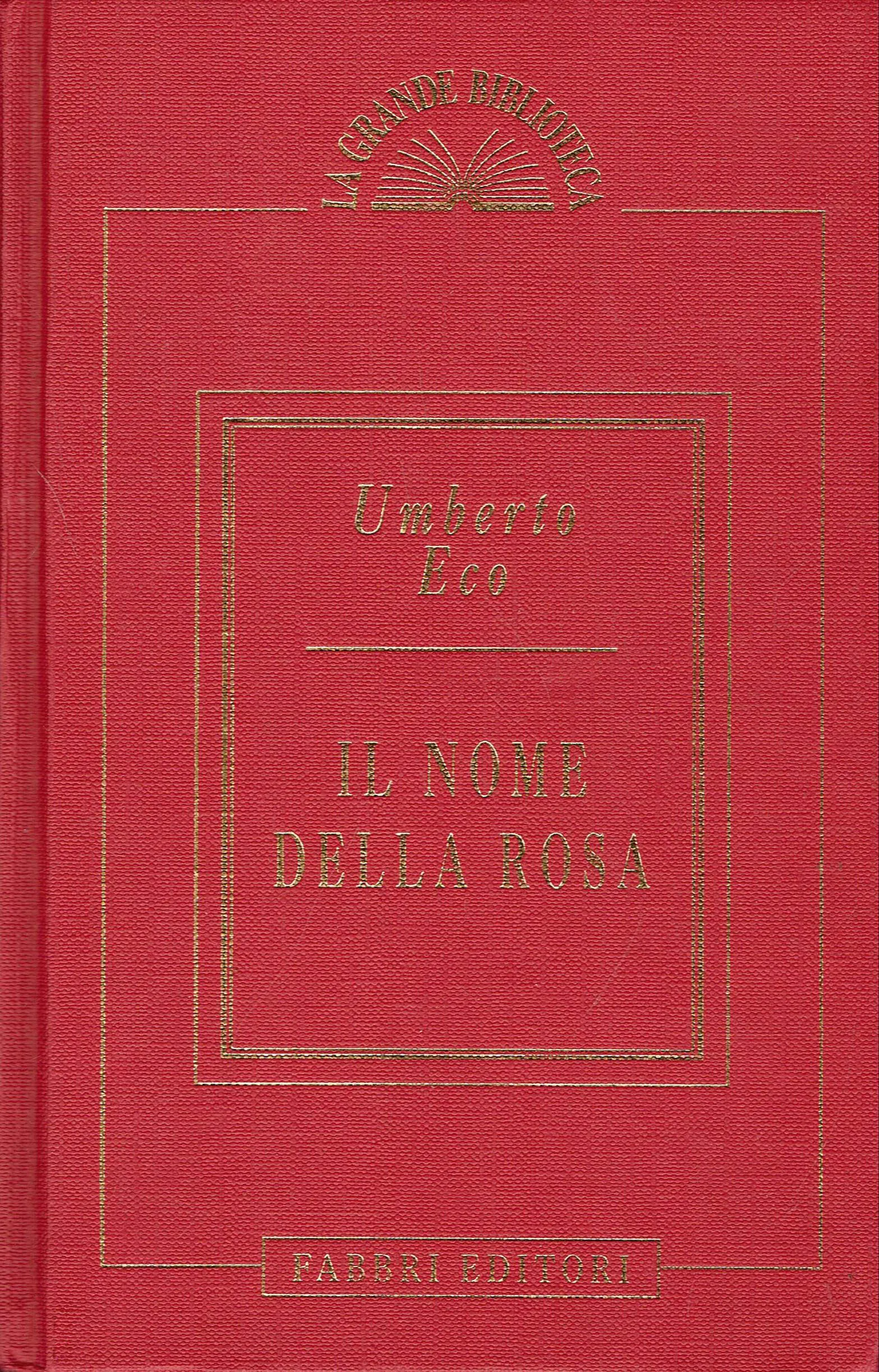 Umberto Eco: Il nome della rosa (Italian language, 1993, Fratelli Fabbri Editori)