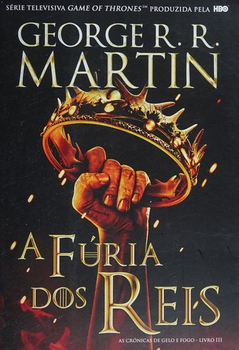 A Fúria dos Reis (Hardcover, Portuguese language, 2013, Saída de Emergência)