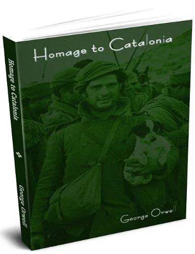 George Orwell: Homage to Catalonia