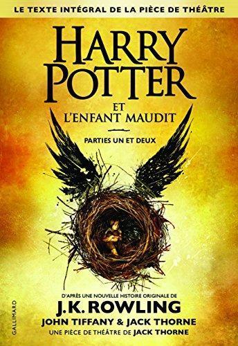 Jack Thorne, J. K. Rowling, John Tiffany: Harry Potter et l'Enfant Maudit (French language, 2016, Gallimard Jeunesse)