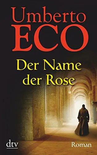 Umberto Eco: Name Der Rose (Paperback, German language, 2010, Deutscher Taschenbuch Verlag)