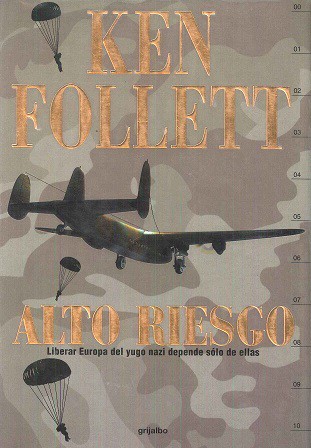 Ken Follett: Alto Riesgo (Hardcover, Spanish language, Grijalbo Mondadori Sa)