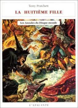 Terry Pratchett: La huitième fille (French language, 1994, L'Atalante)
