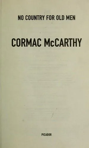 Cormac McCarthy: No country for old men (2007)