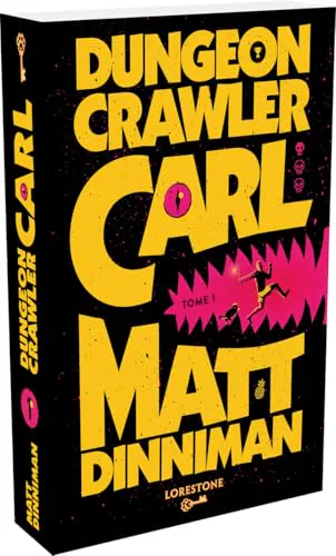 Matt Dinniman: Dungeon Crawler Carl Tome 1 (French language, 2024)