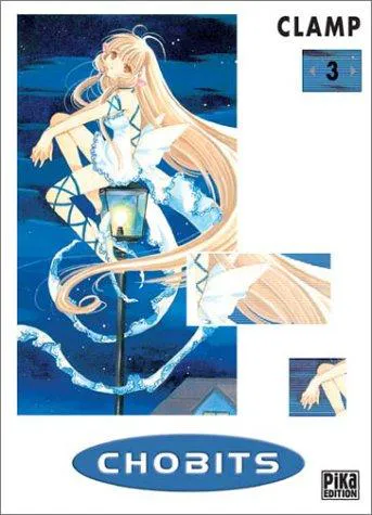 CLAMP: Chobits 3 (French language, 2003, Pika Édition)