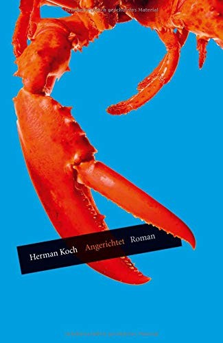 Herman Koch: Angerichtet (Hardcover, Kiepenheuer & Witsch GmbH)