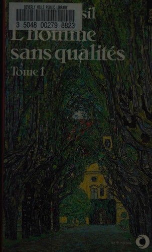 Robert Musil: L' homme sans qualités (French language, 1982, Seuil)