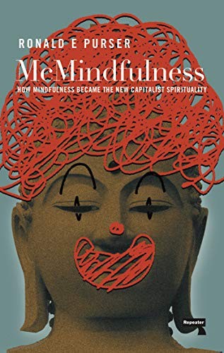 Ronald Purser: McMindfulness (Paperback, Repeater)