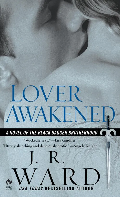 J. R. Ward: Lover Awakened (2006)