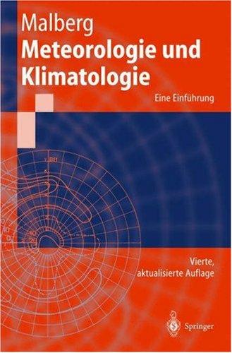 Horst Malberg: Meteorologie und Klimatologie (Paperback, German language, Springer)