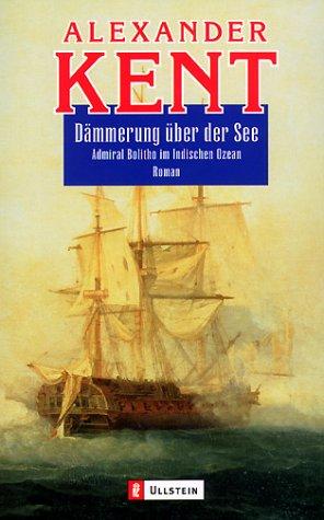 Douglas Reeman: Dämmerung über der See (Paperback, German language, 1996, Ullstein Buchverlage GmbH & Co. KG / Ullstein Tas)