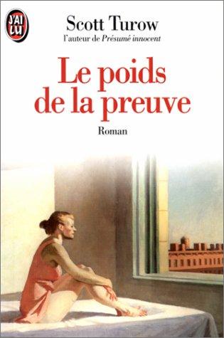 Scott Turow: Le poids de la preuve (French language, 1993, J'ai lu)