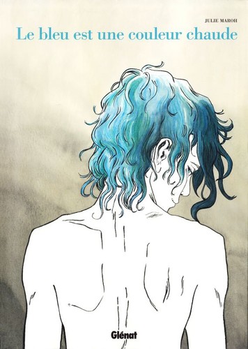 Jul Maroh: Le bleu est une couleur chaude (French language, 2010, Glénat)
