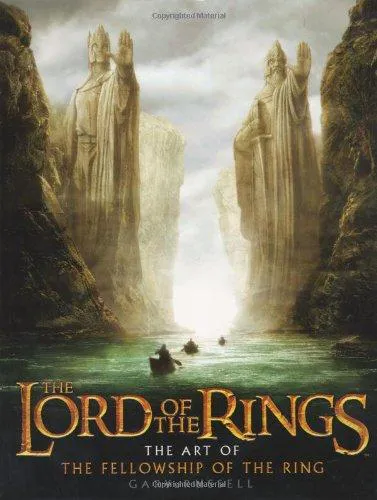 Gary Russell: The Lord of the Rings: The Art of the Fellowship of the Ring (2002)