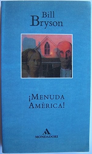 Bill Bryson: MENUDA AMERICA (Paperback)