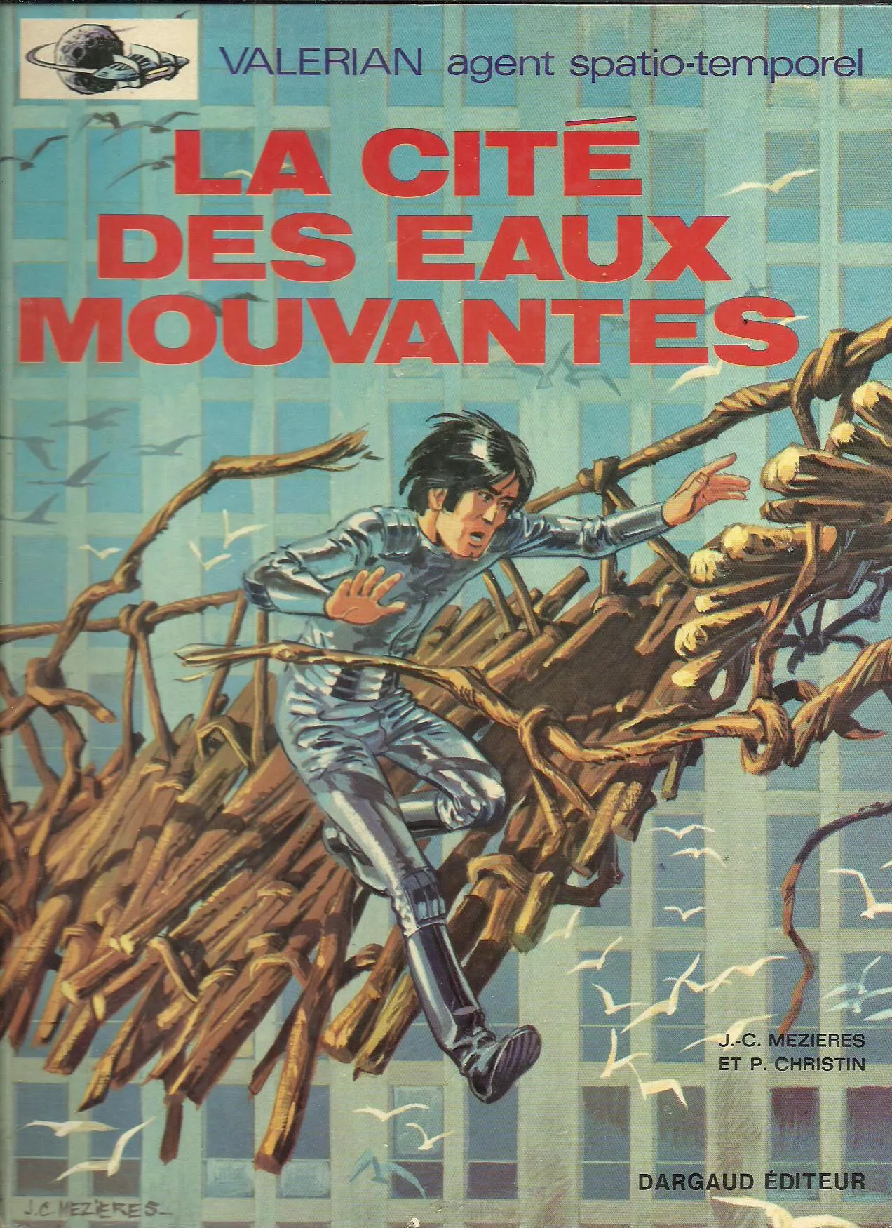 Brian K Vaughan, Évelyne Tranlé, Jean-Claude Mézières: La Cité des eaux mouvantes (French language, 1970, Dargaud)