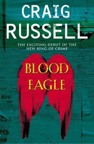 Craig Russell: Blood Eagle (Hutchinson)