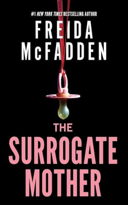 Freida McFadden: The Surrogate Mother (Hollywood Upstairs Press / Poisoned Pen Press)