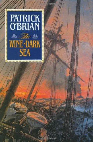 Patrick O'Brian: The Wine-Dark Sea (1993)