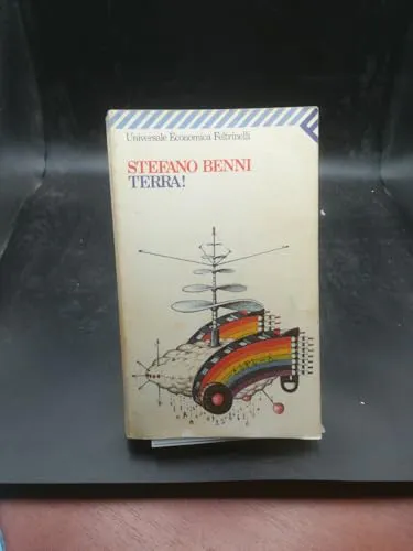 Stefano Benni: Terra! (Italian language, 1900, Feltrinelli)