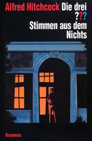 Alfred Hitchcock, Andre Minninger: Die drei Fragezeichen und . . ., Stimmen aus dem Nichts (Hardcover, Franckh-Kosmos Verlag)