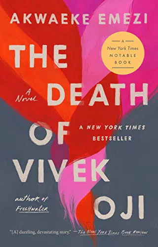 Akwaeke Emezi (duplicate): The death of vivex oji (2021, Riverhead Books)