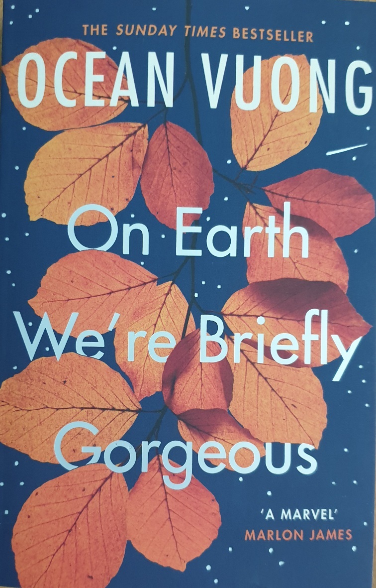 Ocean Vuong: On Earth We're Briefly Gorgeous (Paperback, 2020, Penguin Random House)