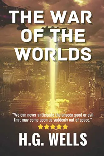 H. G. Wells: The War of the Worlds: Illustrated (2020, Independently Published book edition)