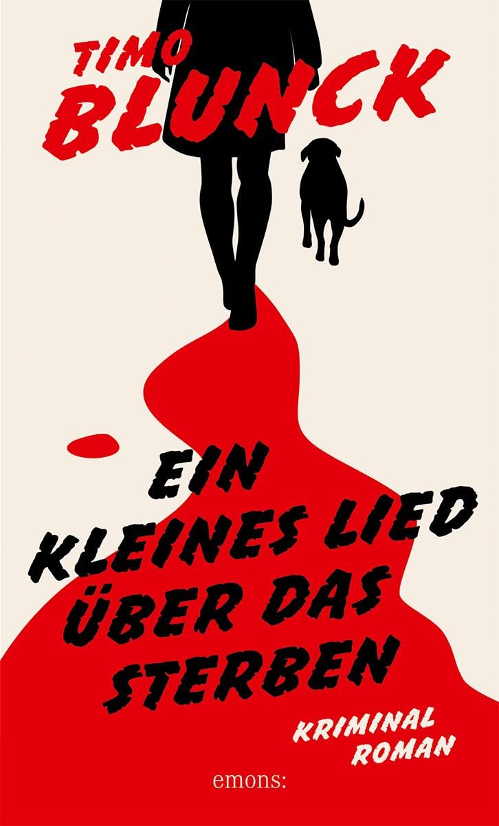 Timo Blunck: Ein kleines Lied über das Sterben (Paperback, Deutsch language, Emons Verlag)