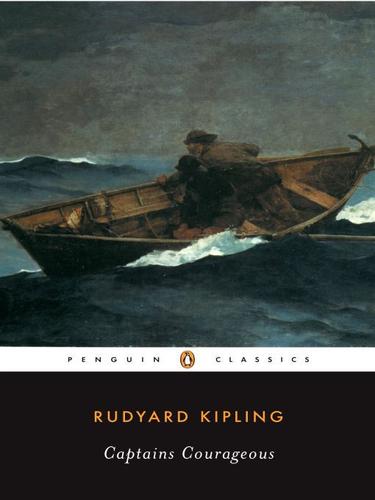 Rudyard Kipling: Captains Courageous (EBook, 2009, Penguin USA, Inc.)