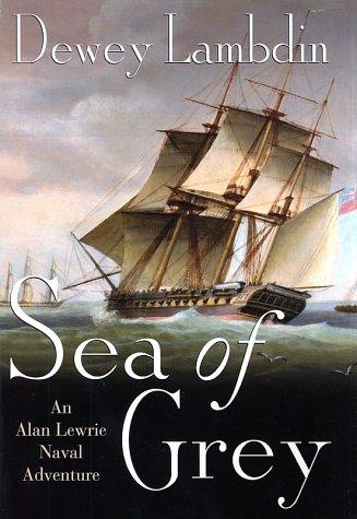 Dewey Lambdin: Sea of grey (2002, Thomas Dunne Books)