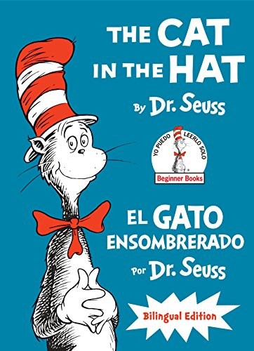 The Cat in the Hat/El Gato ensombrerado (Hardcover, Random House Books for Young Readers)