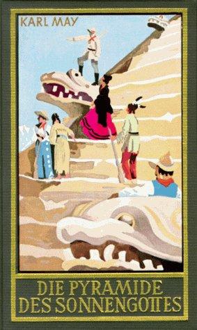 Karl May: Die Pyramide des Sonnengottes (Hardcover, German language, Karl-May-Verlag)