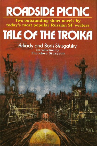 斯特魯加茨基兄弟, Antonina W. Bouis: Roadside Picnic • Tale of the Troika (Hardcover, 1977, New York: Macmillan Publishing Company)
