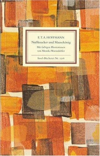 E. T. A. Hoffmann, Monika Wurmdobler: Nußknacker und Mausekönig. (Paperback, Insel, Frankfurt)