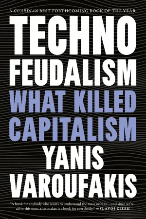 Yanis Varoufakis: Technofeudalism (2024)